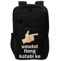 Umutot Itong Katabi Ko Funny Filipino Pinoy Philippines Impact Tech Backpack