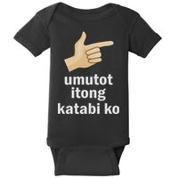 Umutot Itong Katabi Ko Funny Filipino Pinoy Philippines Baby Bodysuit