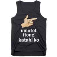 Umutot Itong Katabi Ko Funny Filipino Pinoy Philippines Tank Top