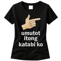 Umutot Itong Katabi Ko Funny Filipino Pinoy Philippines Womens T-Shirt