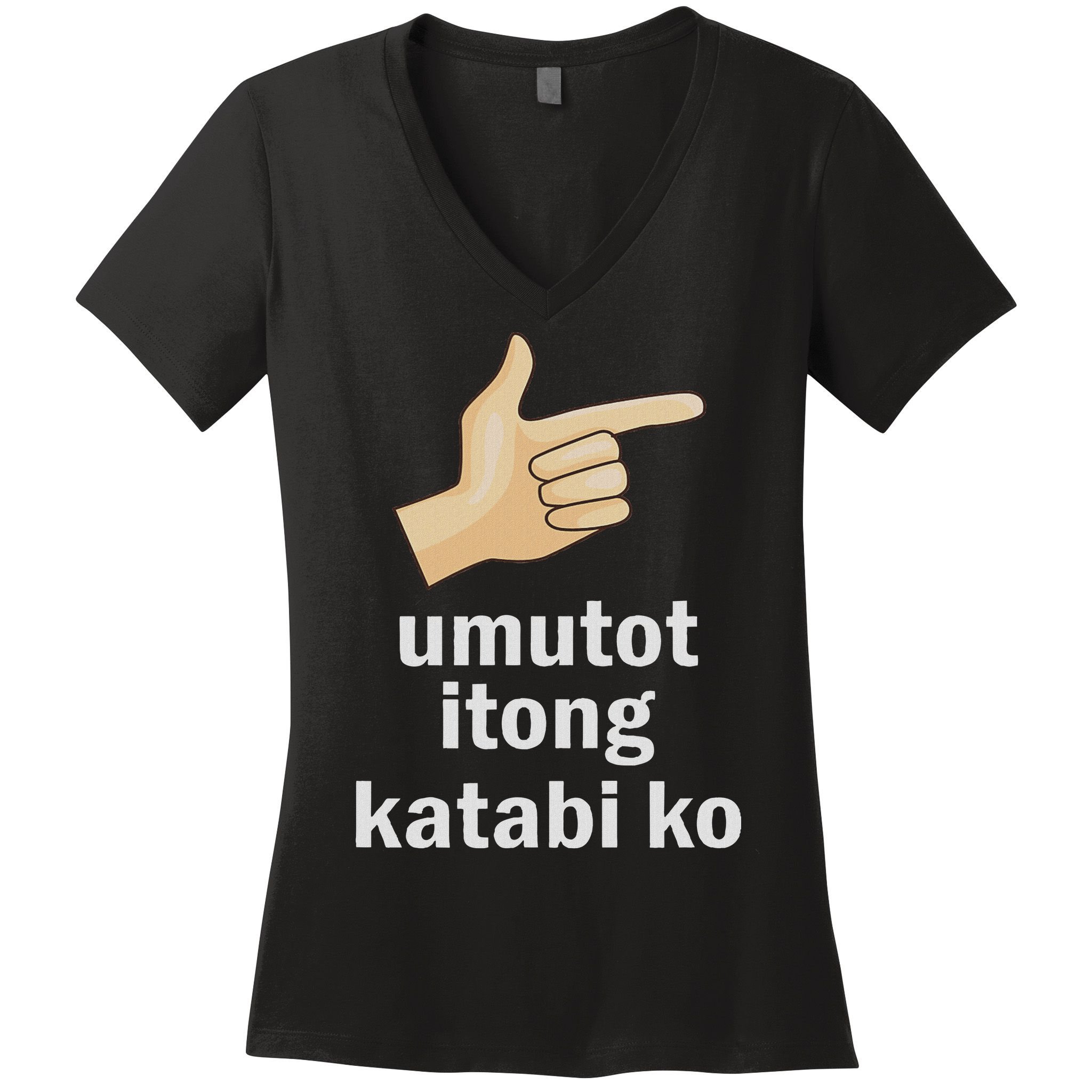 Umutot Itong Katabi Ko Funny Filipino Pinoy Philippines Women's V-Neck T-Shirt