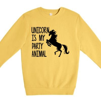 Unicorn Is My Party Animal Premium Crewneck Sweatshirt