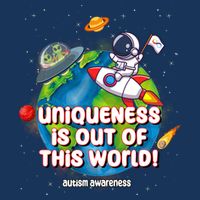 Uniqueness Is Out Of This World Autism Awareness Space Infant Baby Jersey Bodysuit