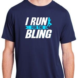 Ultramarathon I Run For The Bling Ultra Marathon Runner Adult ChromaSoft Performance T-Shirt