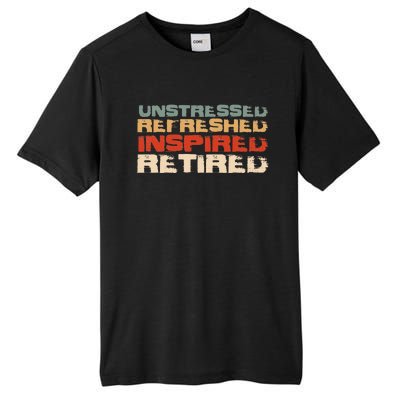 Unstressed Inspired Retired Tall Fusion ChromaSoft Performance T-Shirt