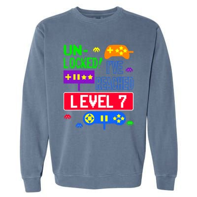 Unlocked Ive Reached Level 7 Arcade 7th Birthday Party Gift Garment-Dyed Sweatshirt