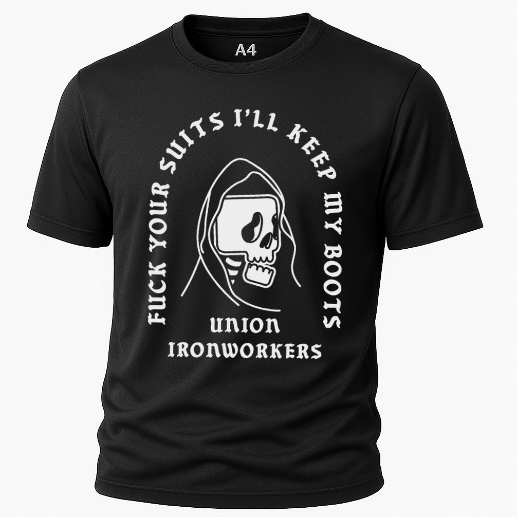 Union Ironworkers Reaper Skull Fuck Your Suits Performance Shirt
