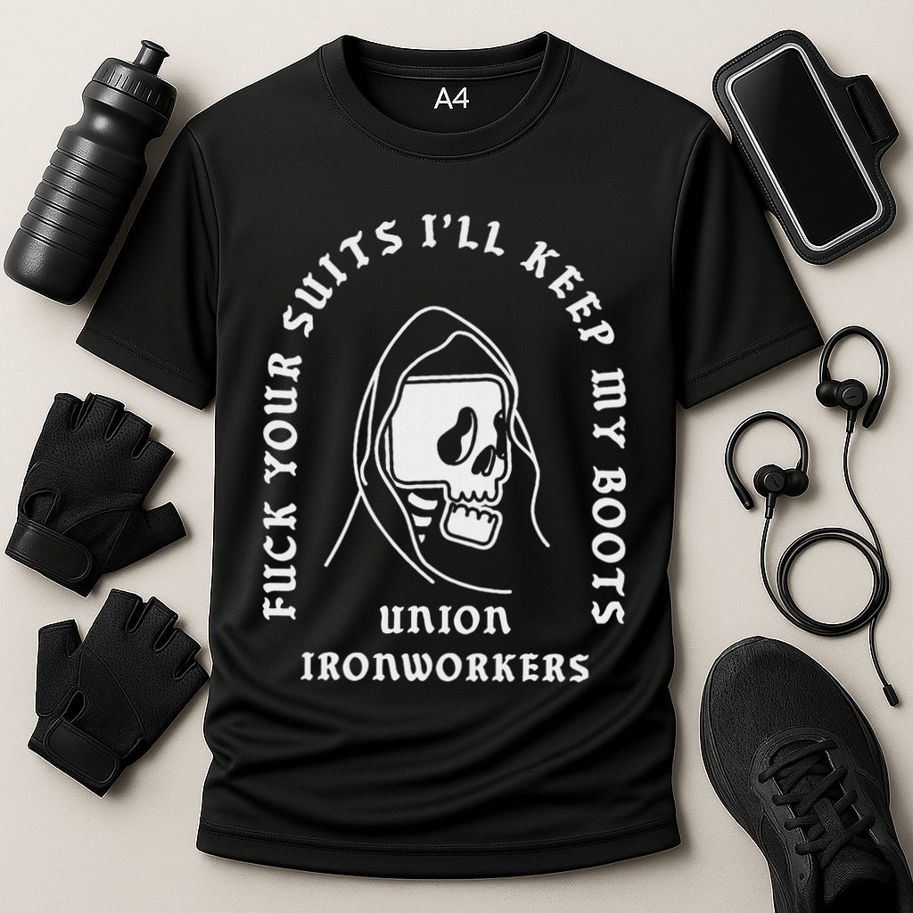 Union Ironworkers Reaper Skull Fuck Your Suits Performance Shirt
