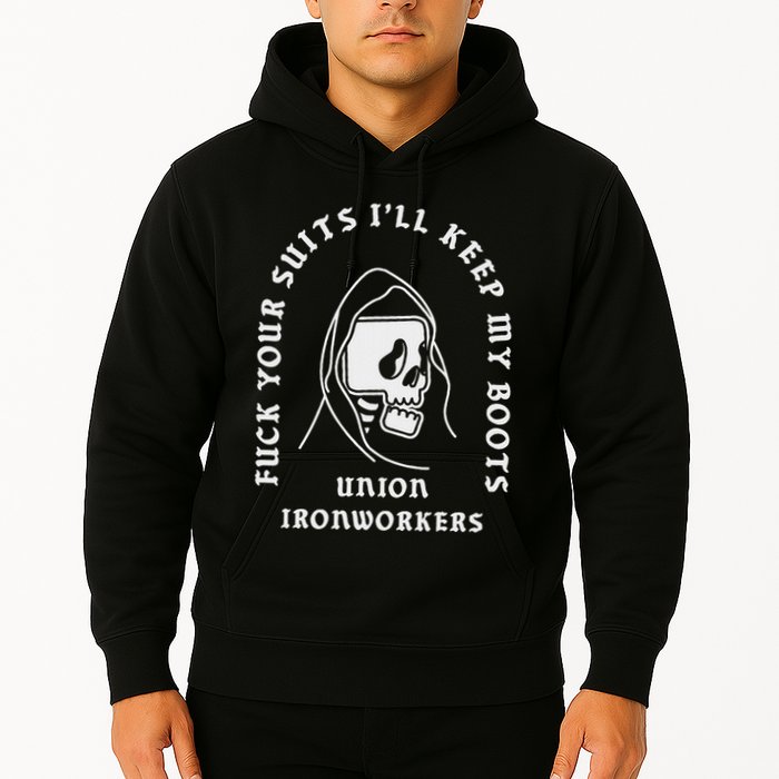 Union Ironworkers Reaper Skull Fuck Your Suits Hoodie