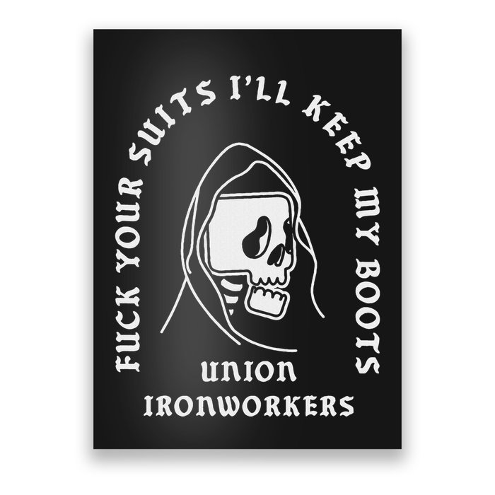 Union Ironworkers Reaper Skull Fuck Your Suits Poster