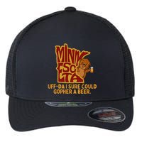 Uffda I Sure Could Gopher A Beer Mn Gopher Flexfit Unipanel Trucker Cap