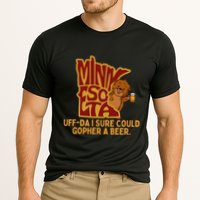 Uffda I Sure Could Gopher A Beer Mn Gopher Performance Shirt