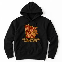 Uffda I Sure Could Gopher A Beer Mn Gopher Hoodie