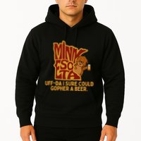 Uffda I Sure Could Gopher A Beer Mn Gopher Hoodie