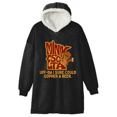 Uffda I Sure Could Gopher A Beer Mn Gopher Hooded Wearable Blanket
