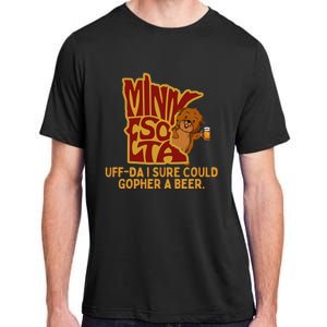 Uffda I Sure Could Gopher A Beer Mn Gopher Adult ChromaSoft Performance T-Shirt