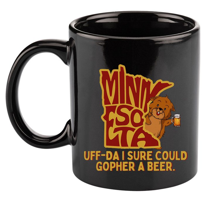 Uffda I Sure Could Gopher A Beer Mn Gopher 11oz C Handle Ceramic Mug