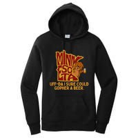 Uffda I Sure Could Gopher A Beer Mn Gopher Women's Pullover Hoodie