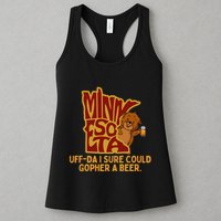 Uffda I Sure Could Gopher A Beer Mn Gopher Womens Tank Top