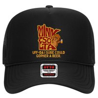 Uffda I Sure Could Gopher A Beer Mn Gopher Trucker Hat