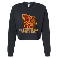 Uffda I Sure Could Gopher A Beer Mn Gopher Cropped Pullover Crew