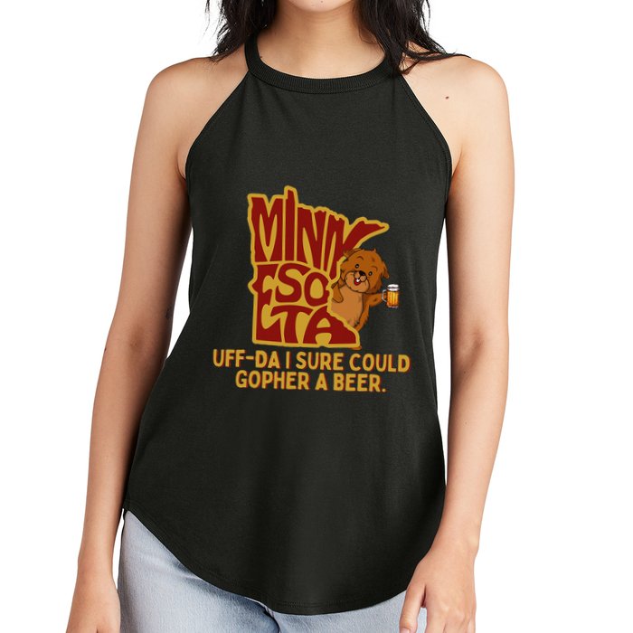 Uffda I Sure Could Gopher A Beer Mn Gopher Women's Perfect Tri Rocker Tank