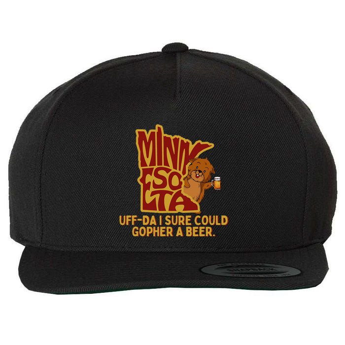 Uffda I Sure Could Gopher A Beer Mn Gopher Wool Snapback Cap