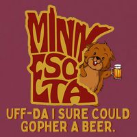 Uffda I Sure Could Gopher A Beer Mn Gopher 16oz Travel Tumbler