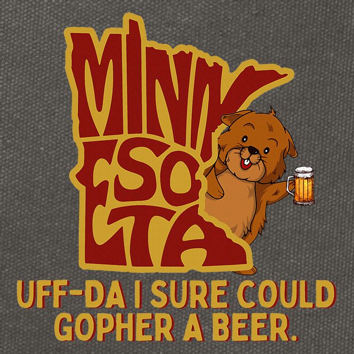 Uffda I Sure Could Gopher A Beer Mn Gopher Cotton Canvas Backpack