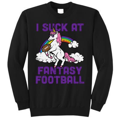 Unicorn I Suck At Fantasy Football Funny FFL Loser Sweatshirt