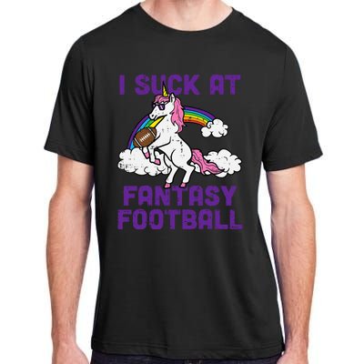 Unicorn I Suck At Fantasy Football Funny FFL Loser Adult ChromaSoft Performance T-Shirt