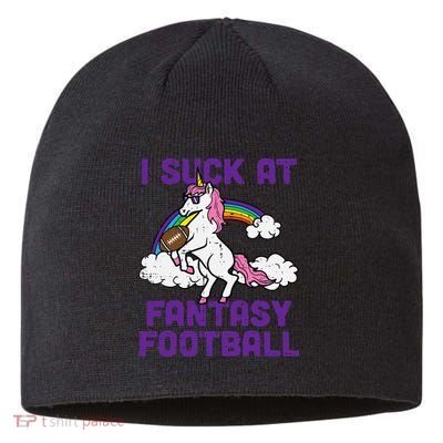 Unicorn I Suck At Fantasy Football Funny FFL Loser Sustainable Beanie
