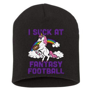 Unicorn I Suck At Fantasy Football Funny FFL Loser Short Acrylic Beanie