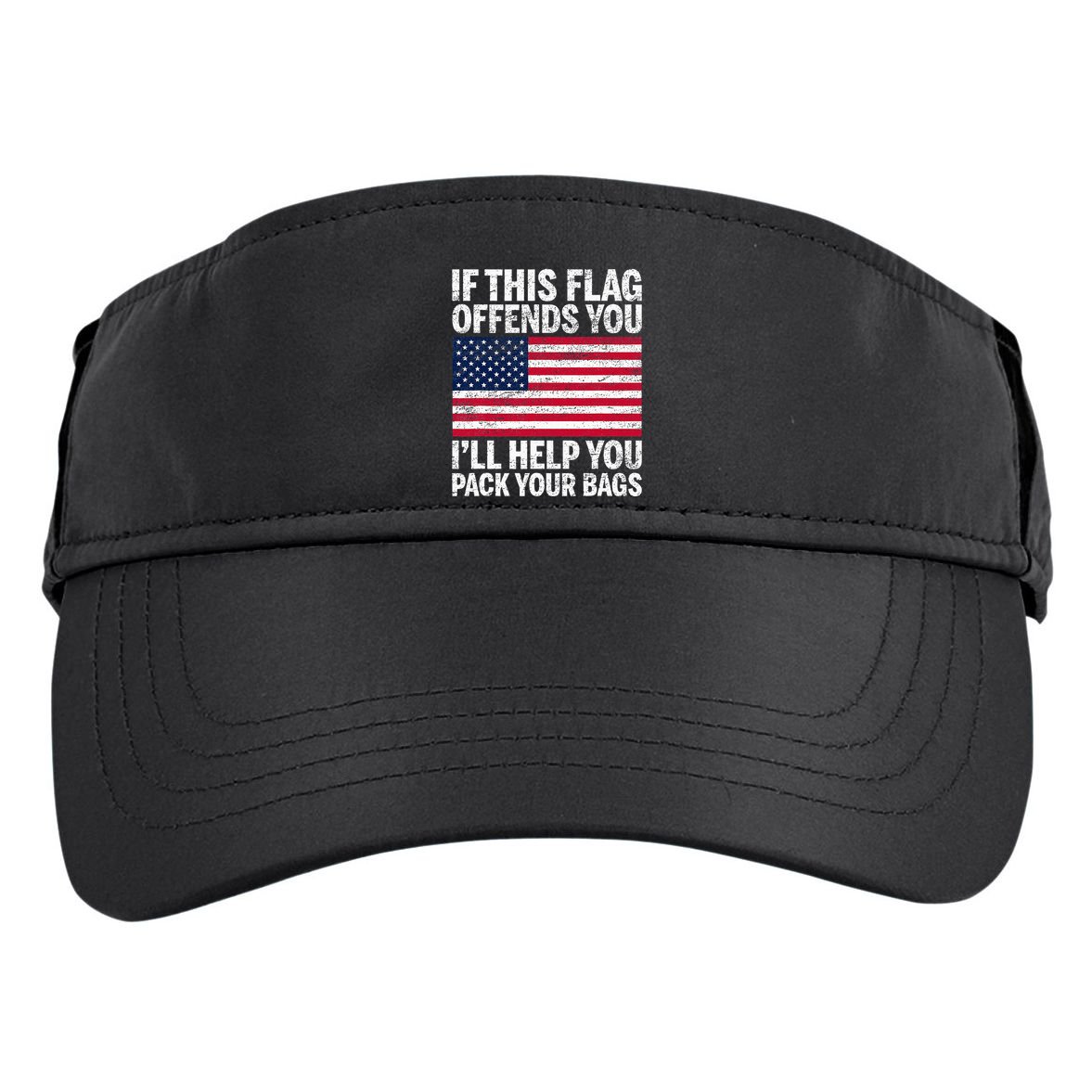 Usa If This Flag Offends You ILl Help You Pack Your Bags Adult Drive Performance Visor