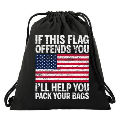 Usa If This Flag Offends You ILl Help You Pack Your Bags Drawstring Bag