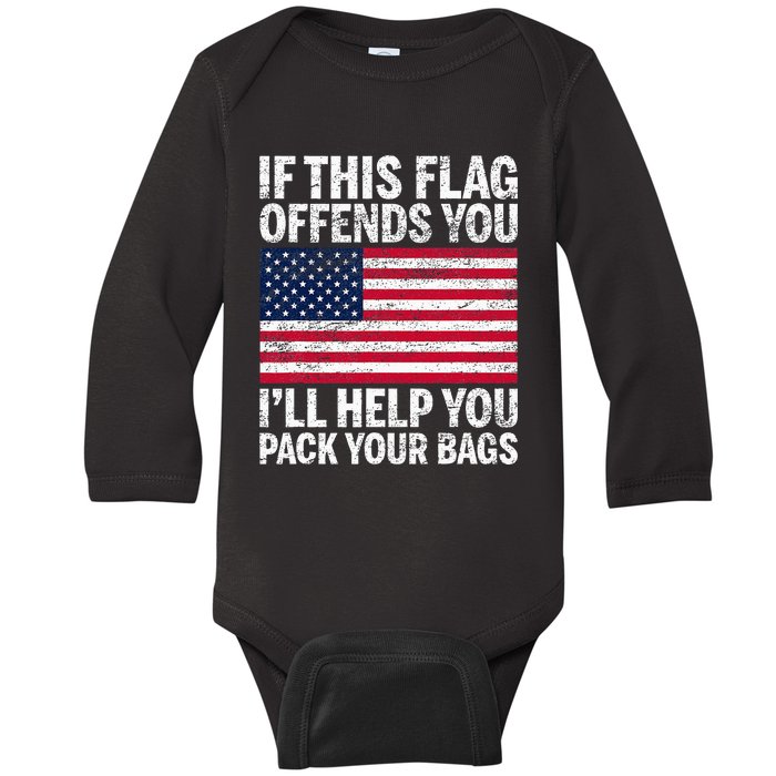 Usa If This Flag Offends You ILl Help You Pack Your Bags Baby Long Sleeve Bodysuit