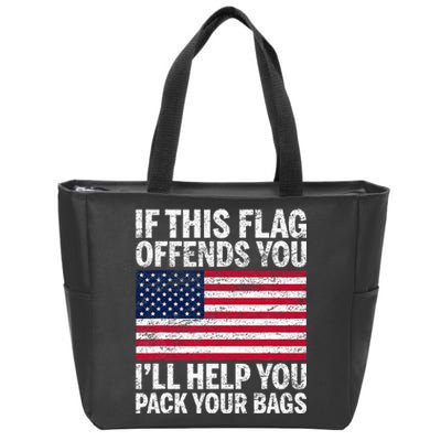 Usa If This Flag Offends You ILl Help You Pack Your Bags Zip Tote Bag