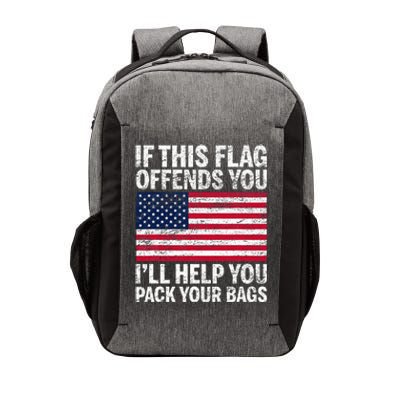 Usa If This Flag Offends You ILl Help You Pack Your Bags Vector Backpack