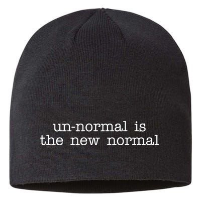 Unnormal Is The New Normal Sustainable Beanie