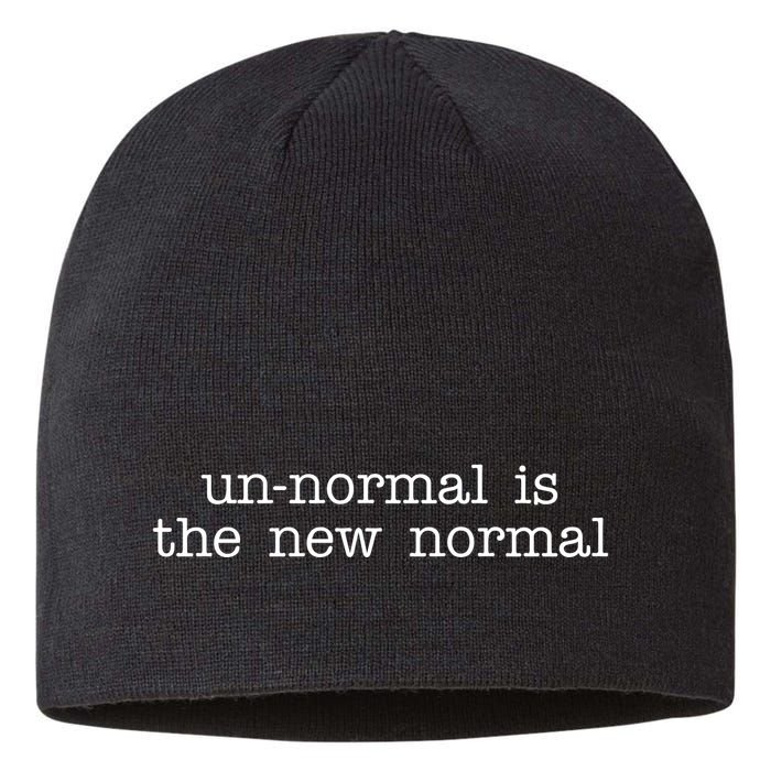 Unnormal Is The New Normal Sustainable Beanie