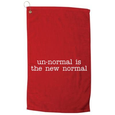 Unnormal Is The New Normal Golf Towel