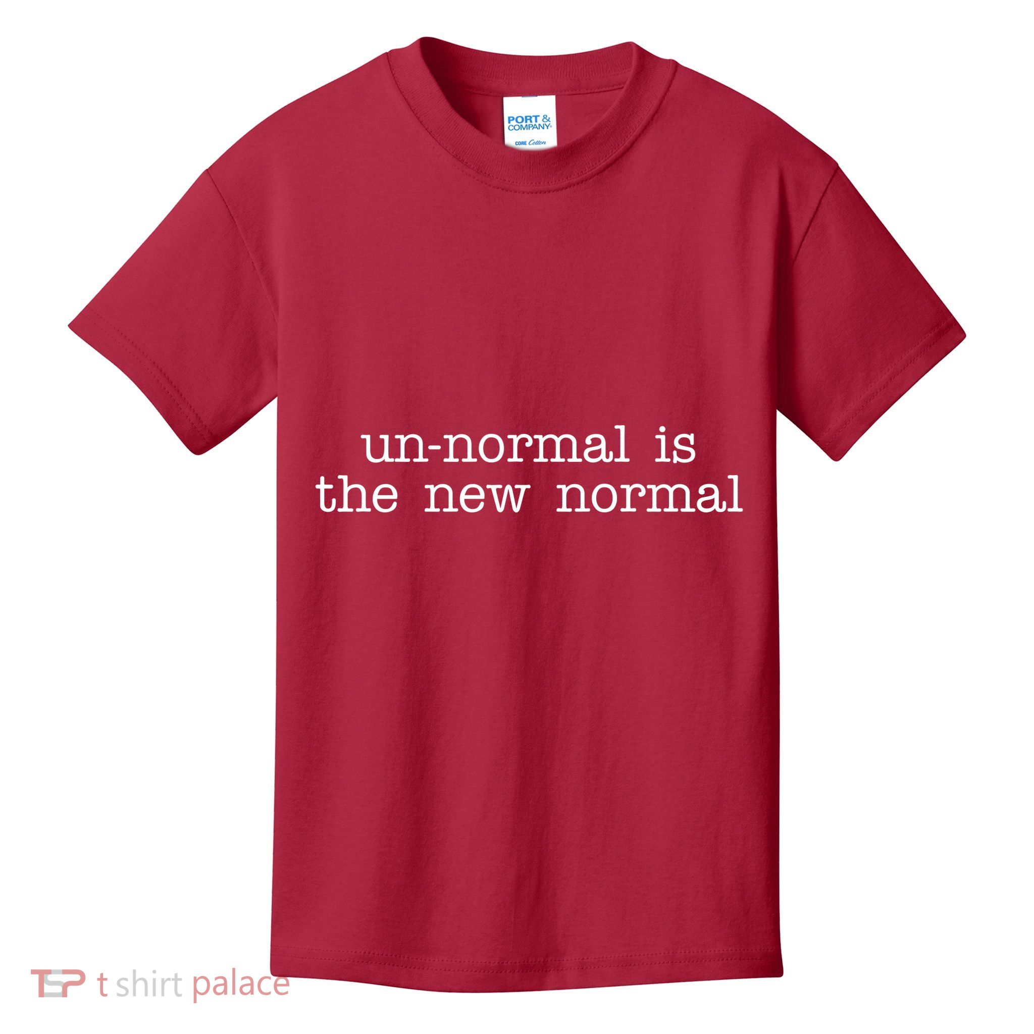 Unnormal Is The New Normal Kids T-Shirt