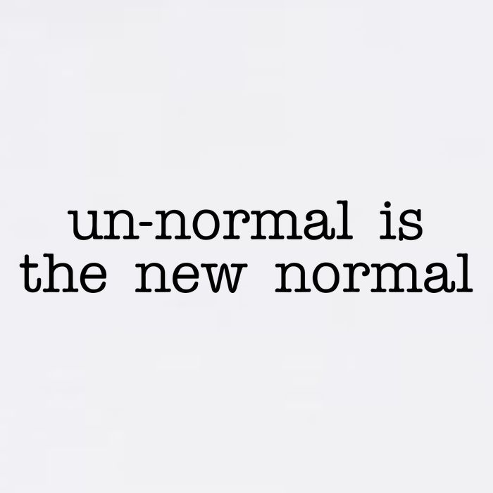 Unnormal Is The New Normal Garment-Dyed Sweatshirt