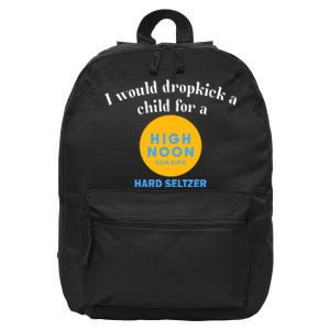 Unethicalthreads I Would Dropkick A Child For A High Noon 16 in Basic Backpack