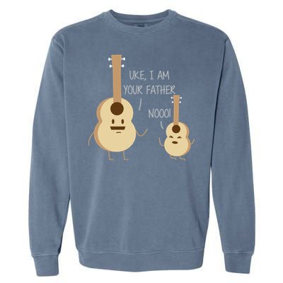 Uke I Am Your Father Ukulele Guitar Garment-Dyed Sweatshirt