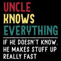 Uncle know Everything Father's day gift for Funny Uncle Dad Drawstring Bag