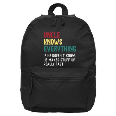 Uncle know Everything Father's day gift for Funny Uncle Dad 16 in Basic Backpack