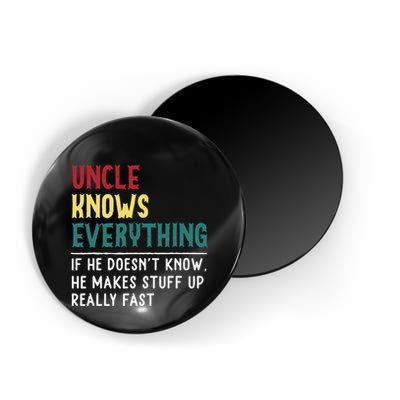 Uncle know Everything Father's day gift for Funny Uncle Dad Magnet