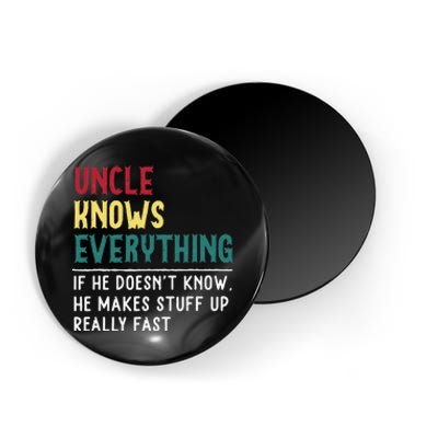 Uncle know Everything Father's day gift for Funny Uncle Dad Magnet