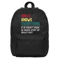 Uncle Know Everything Fathers Day Gift For Funny Uncle Dad 16 in Basic Backpack